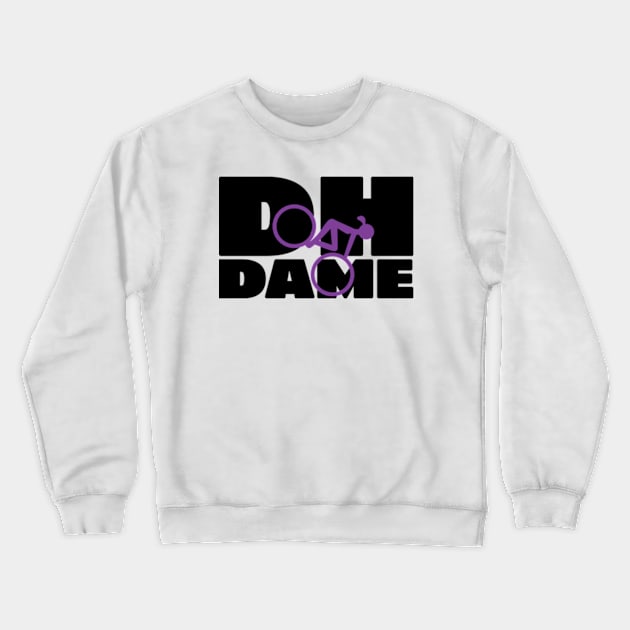 DH Dame Crewneck Sweatshirt by hilariouslyserious